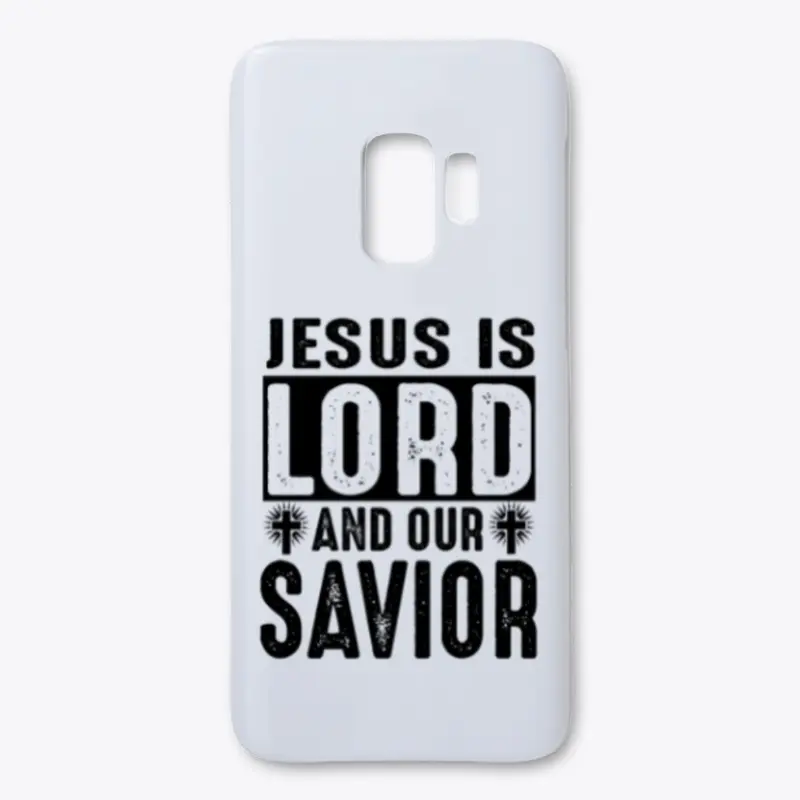 Jesus is lord and our savior