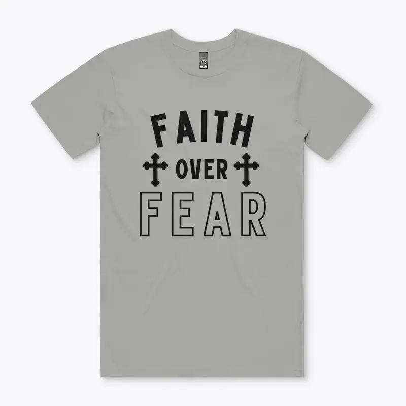 Faith over fear